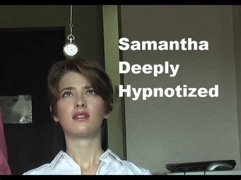 hypnotized girl|Samantha Deeply Hypnotized